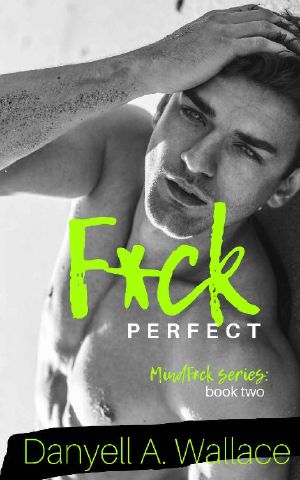 [MindF*ck Series 02] • F_ck Perfect